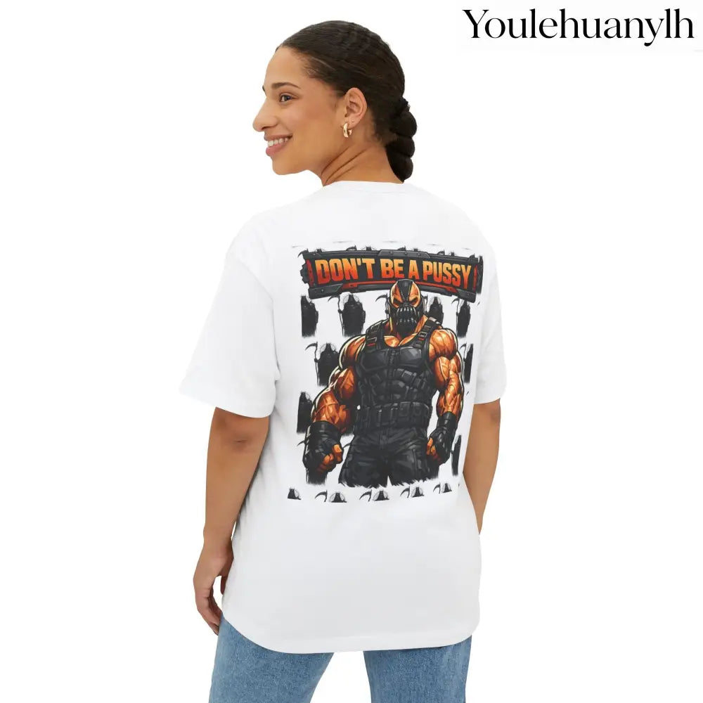 Don’t be a Pussy | Bane Graphic Tee - T-Shirt