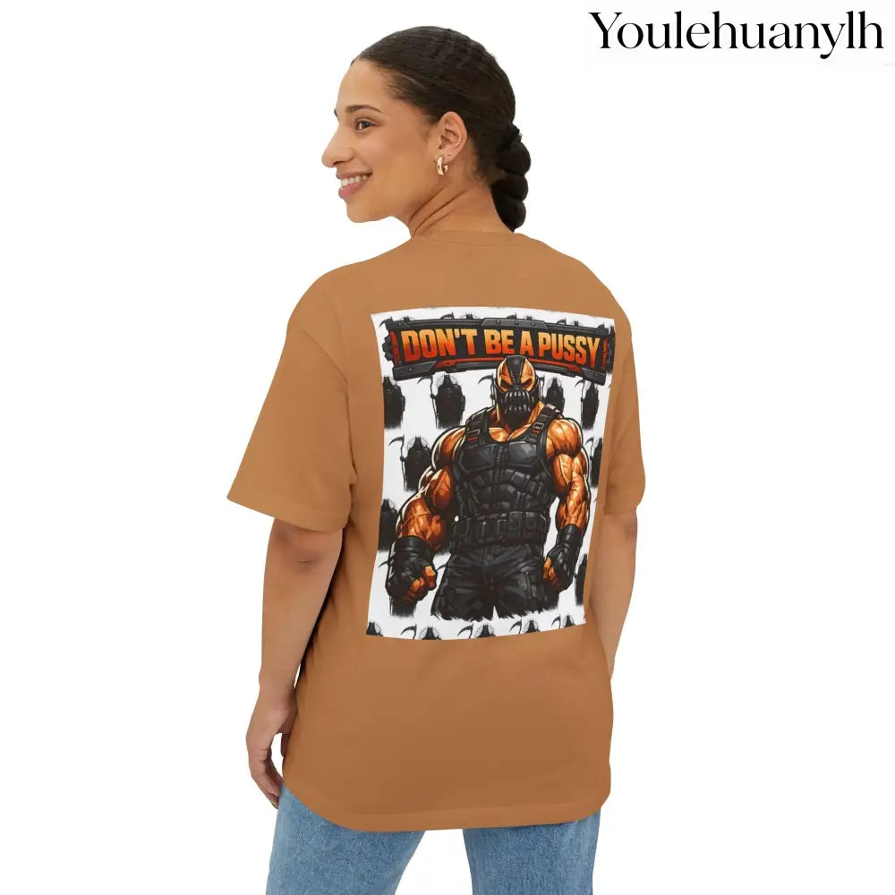 Don’t be a Pussy | Bane Graphic Tee - T-Shirt