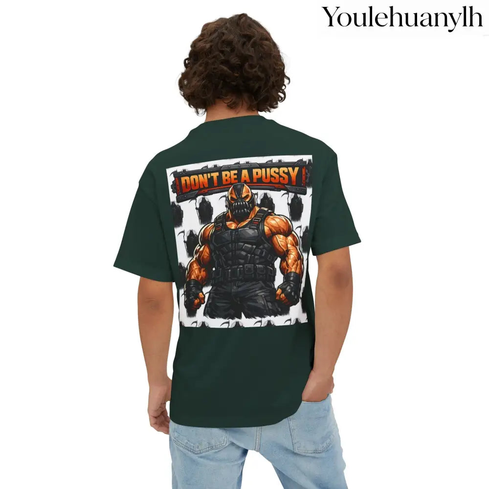 Don’t be a Pussy | Bane Graphic Tee - T-Shirt