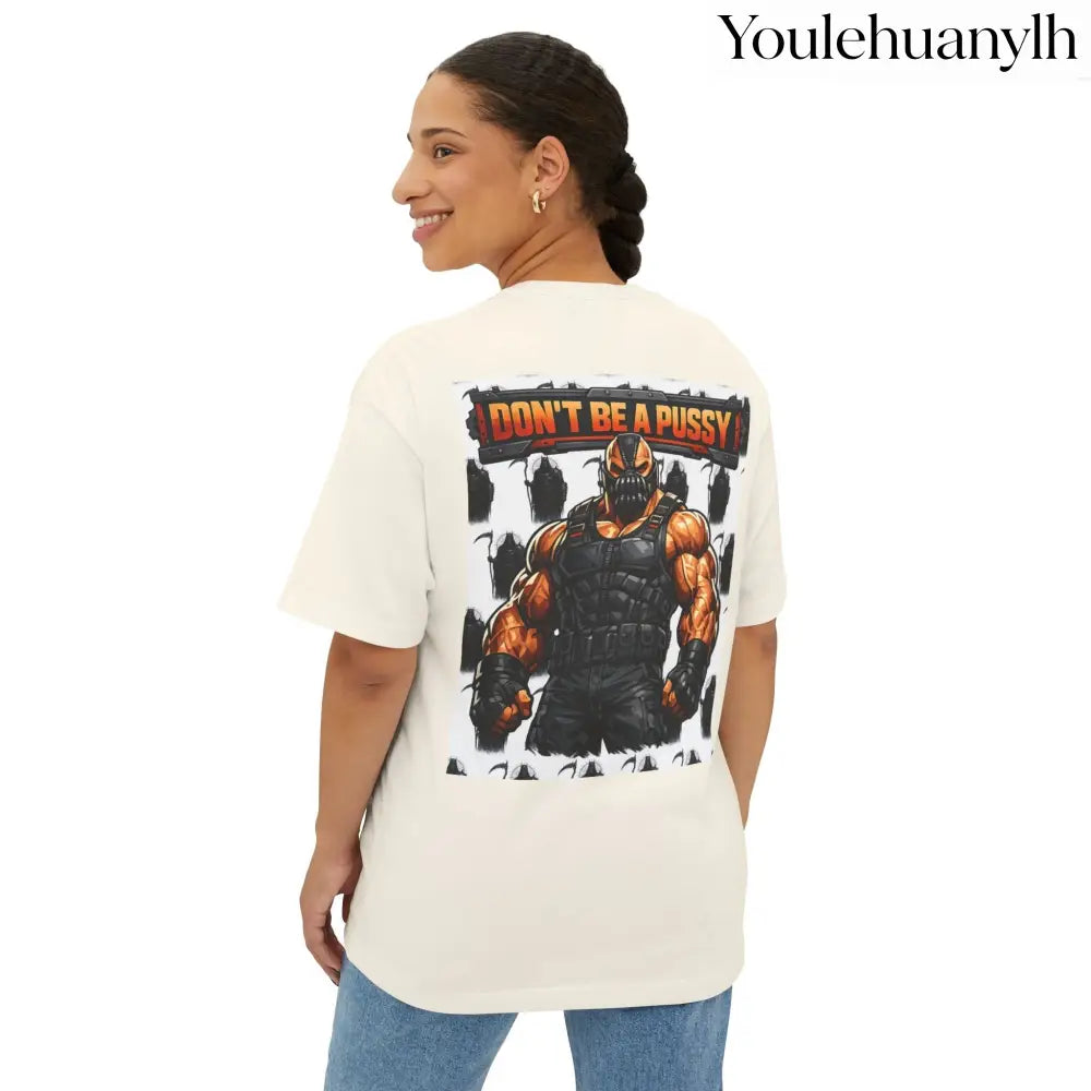 Don’t be a Pussy | Bane Graphic Tee - T-Shirt
