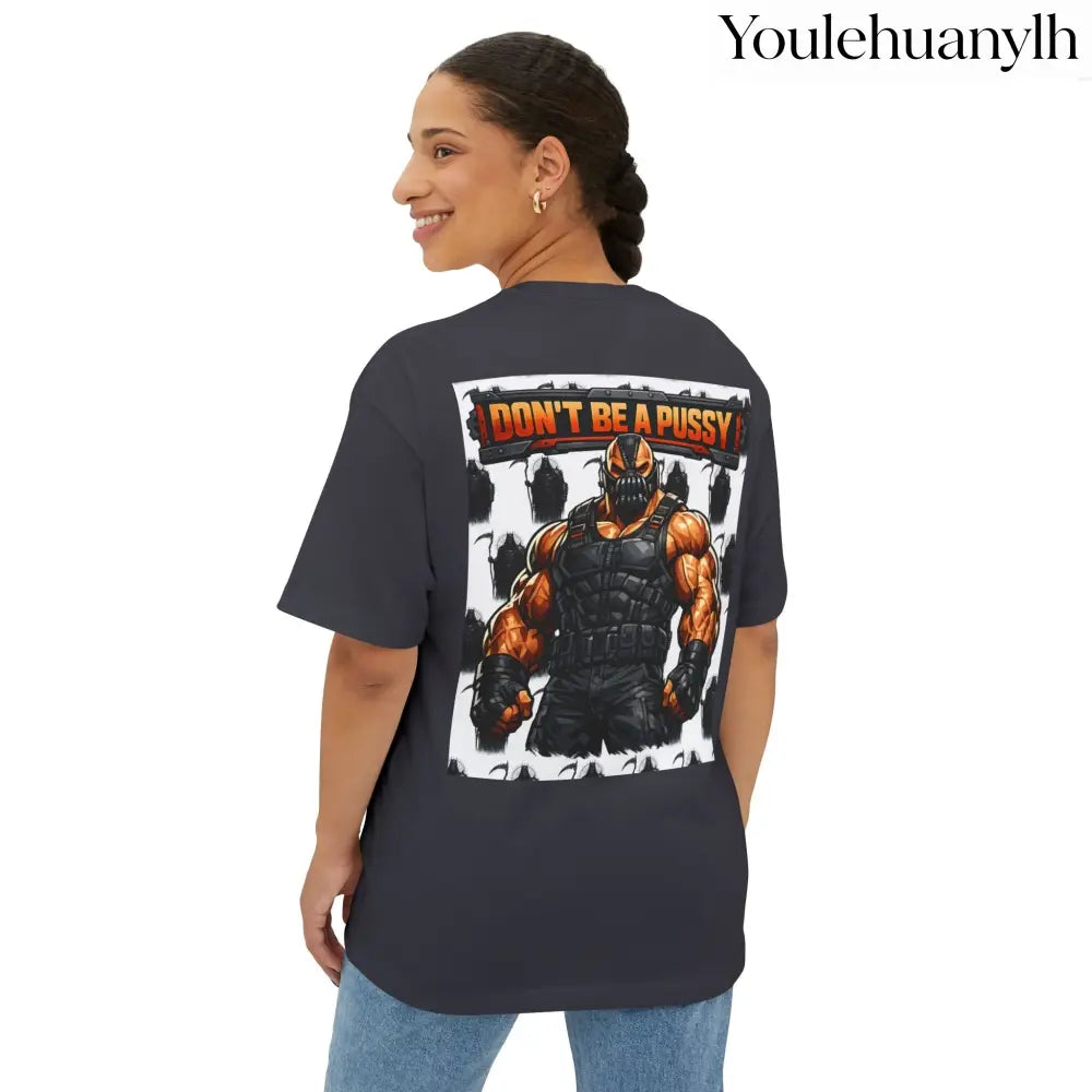 Don’t be a Pussy | Bane Graphic Tee - T-Shirt