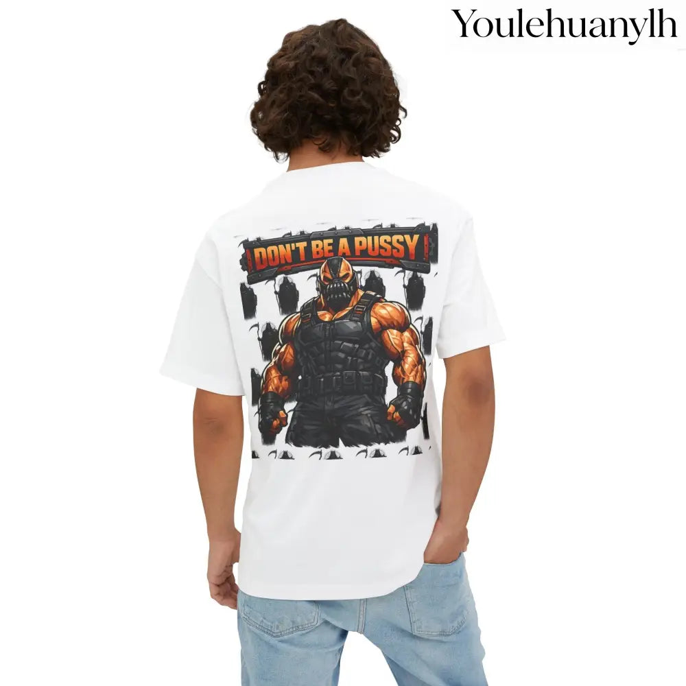 Don’t be a Pussy | Bane Graphic Tee - T-Shirt