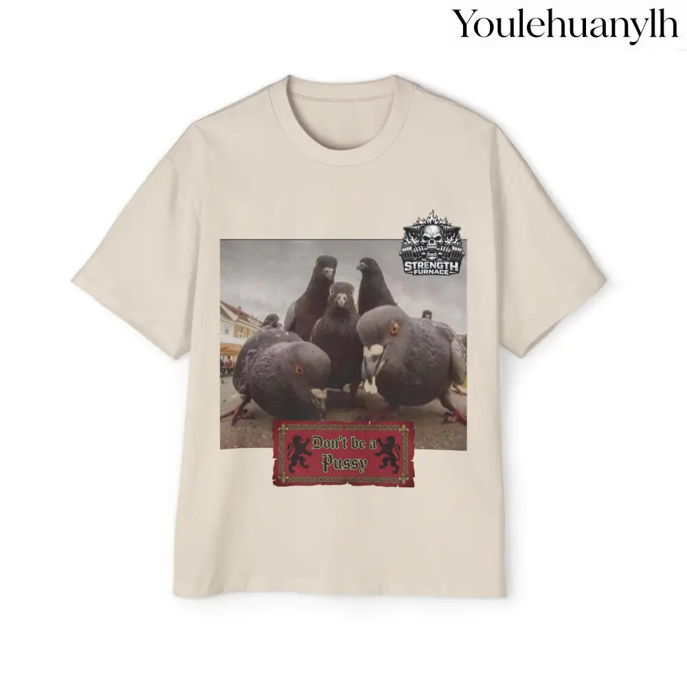 Don’t be a Pussy | Birds Agree Graphic Beefy Tee - S / Ecru - T-Shirt