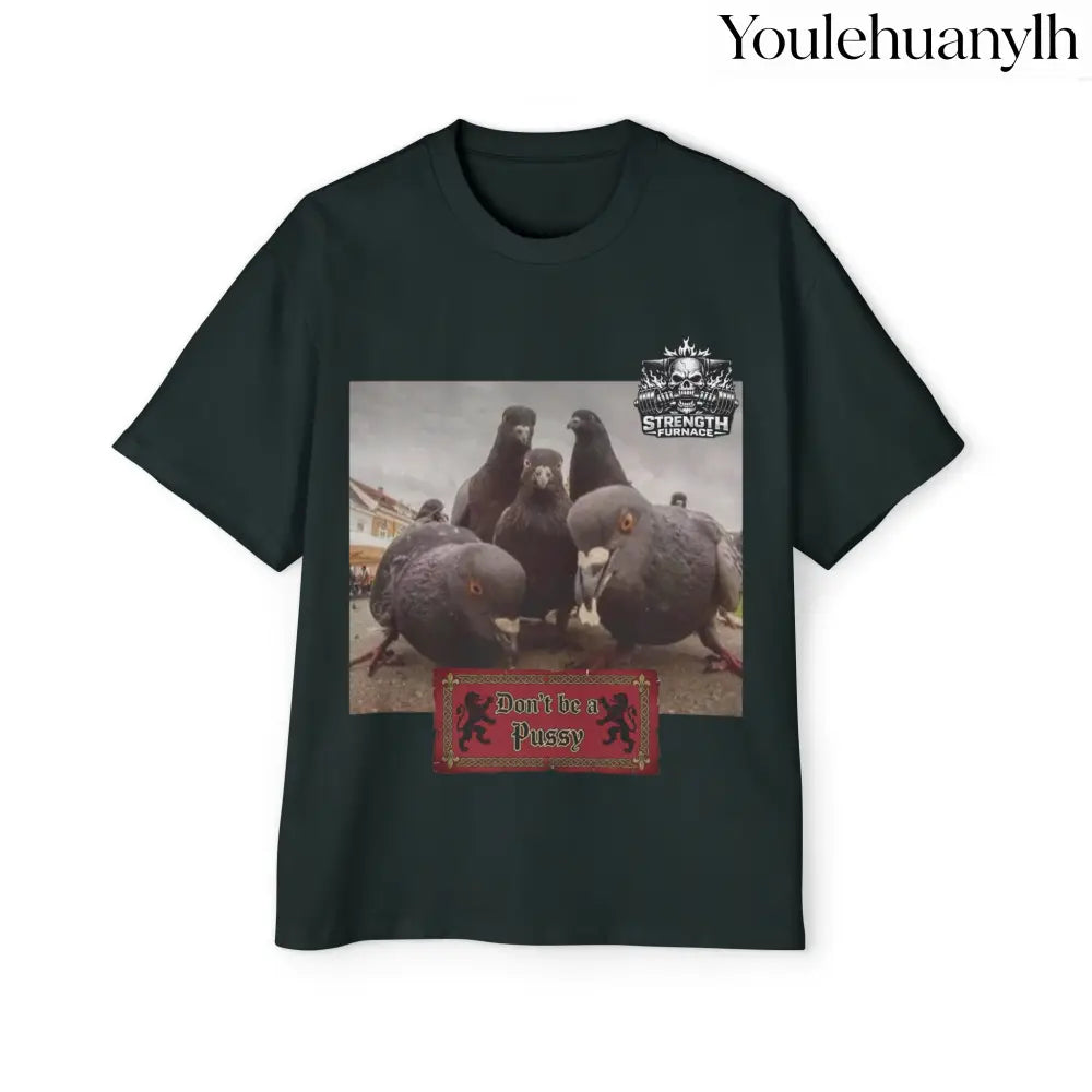 Don’t be a Pussy | Birds Agree Graphic Beefy Tee - S / Pine Green - T-Shirt