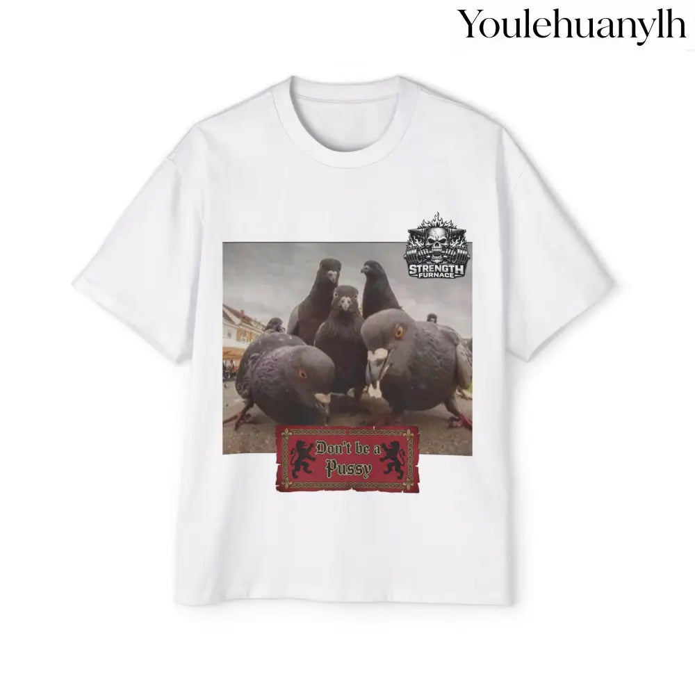 Don’t be a Pussy | Birds Agree Graphic Beefy Tee - S / White - T-Shirt