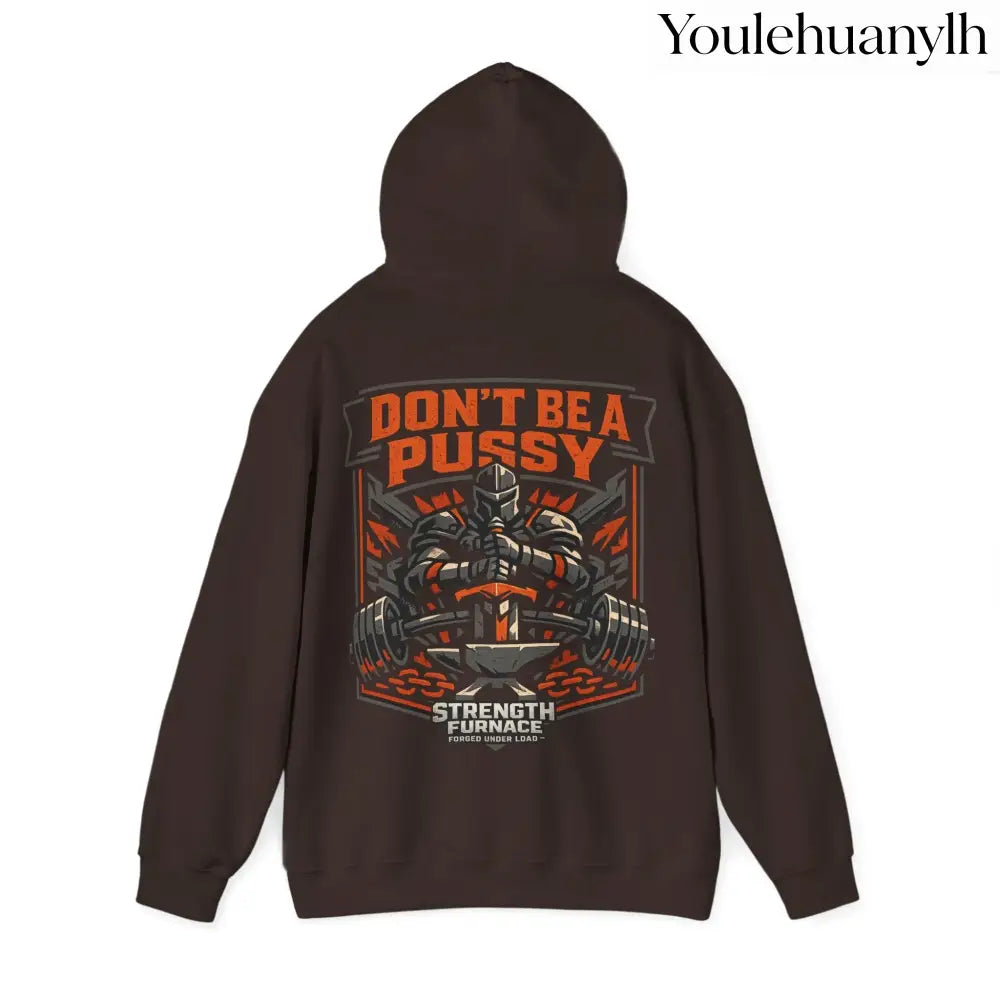 DON’T BE A PUSSY | Gym Hoodie - Hoodie