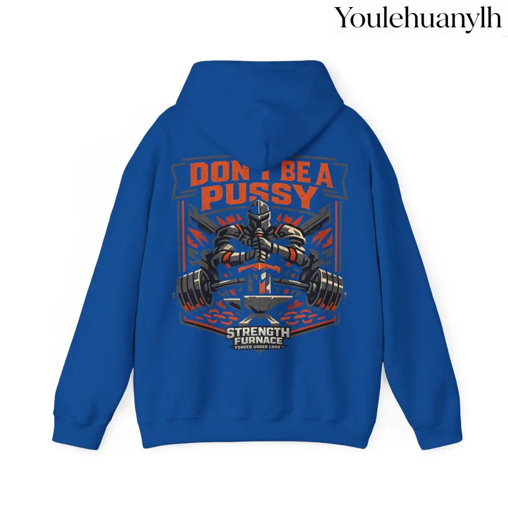 DON’T BE A PUSSY | Gym Hoodie - Hoodie