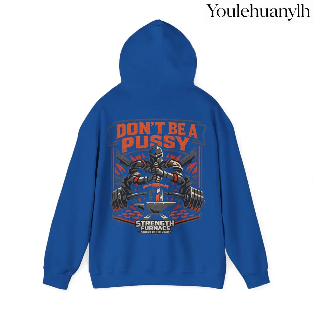 DON’T BE A PUSSY | Gym Hoodie - Hoodie