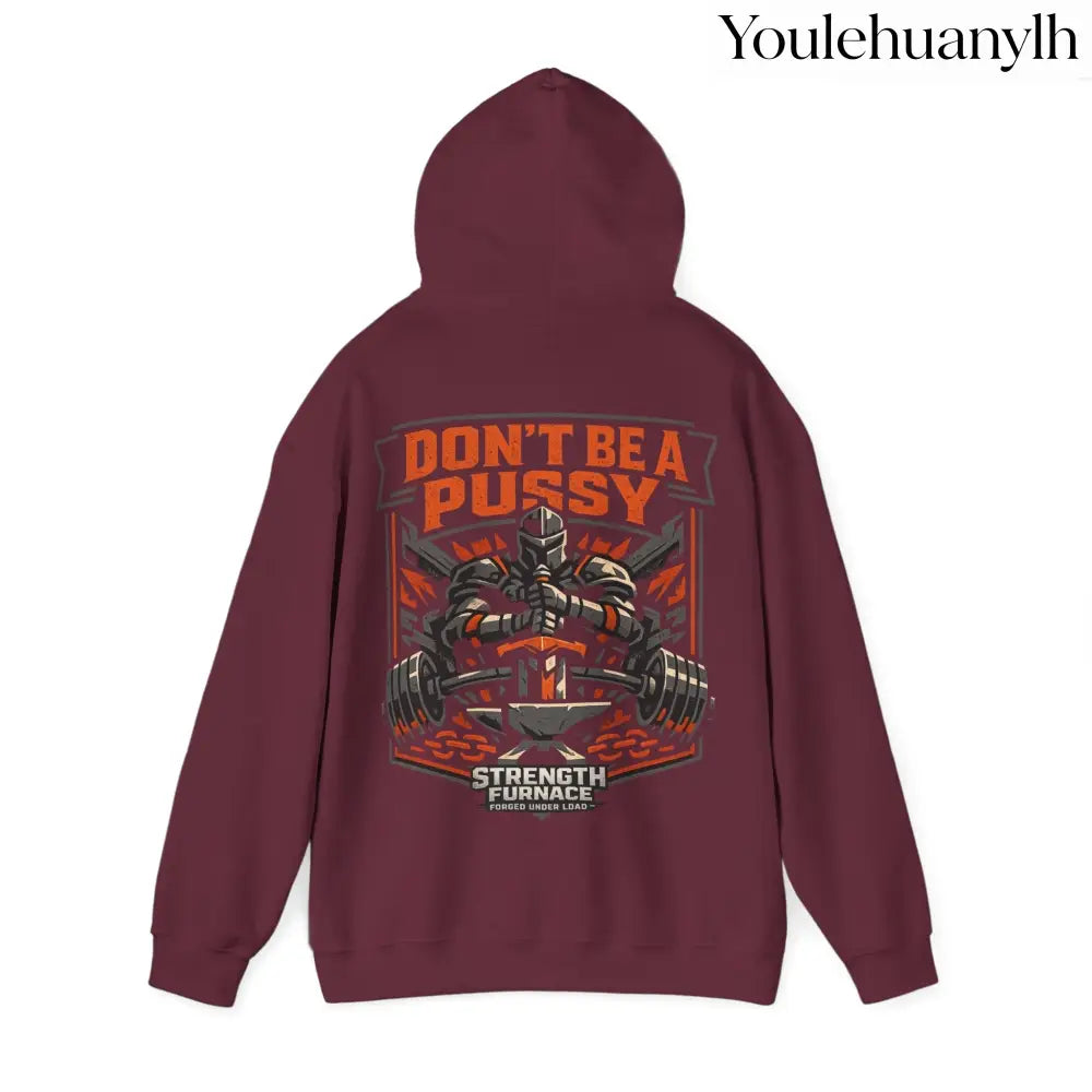 DON’T BE A PUSSY | Gym Hoodie - Hoodie