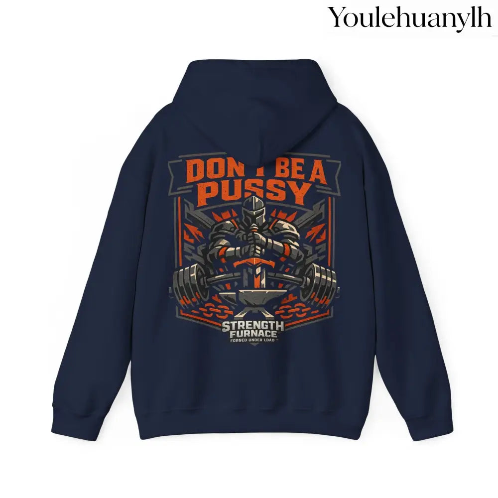 DON’T BE A PUSSY | Gym Hoodie - Hoodie