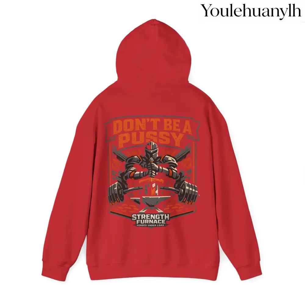 DON’T BE A PUSSY | Gym Hoodie - Hoodie