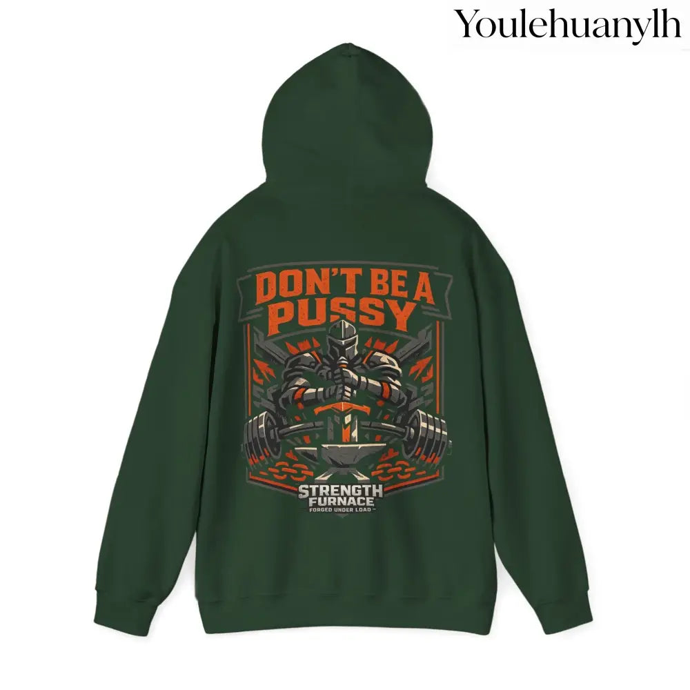 DON’T BE A PUSSY | Gym Hoodie - Hoodie