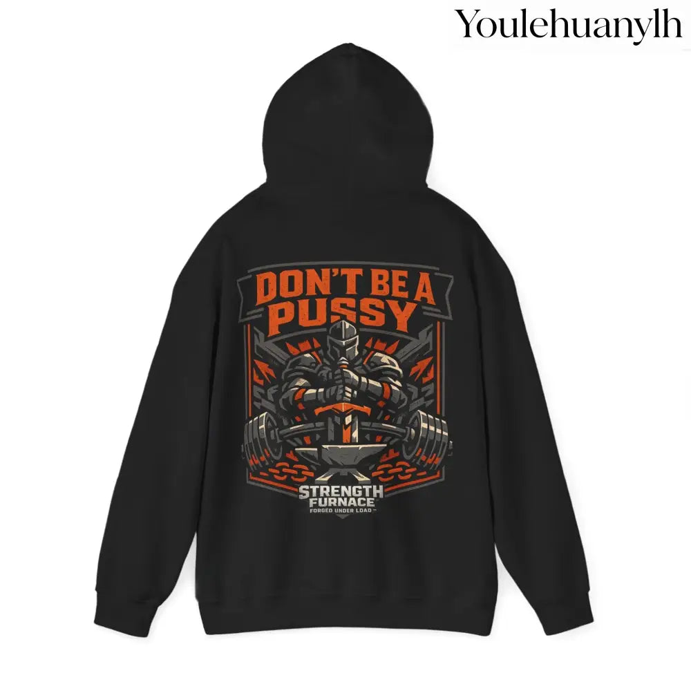 DON’T BE A PUSSY | Gym Hoodie - Black / S - Hoodie