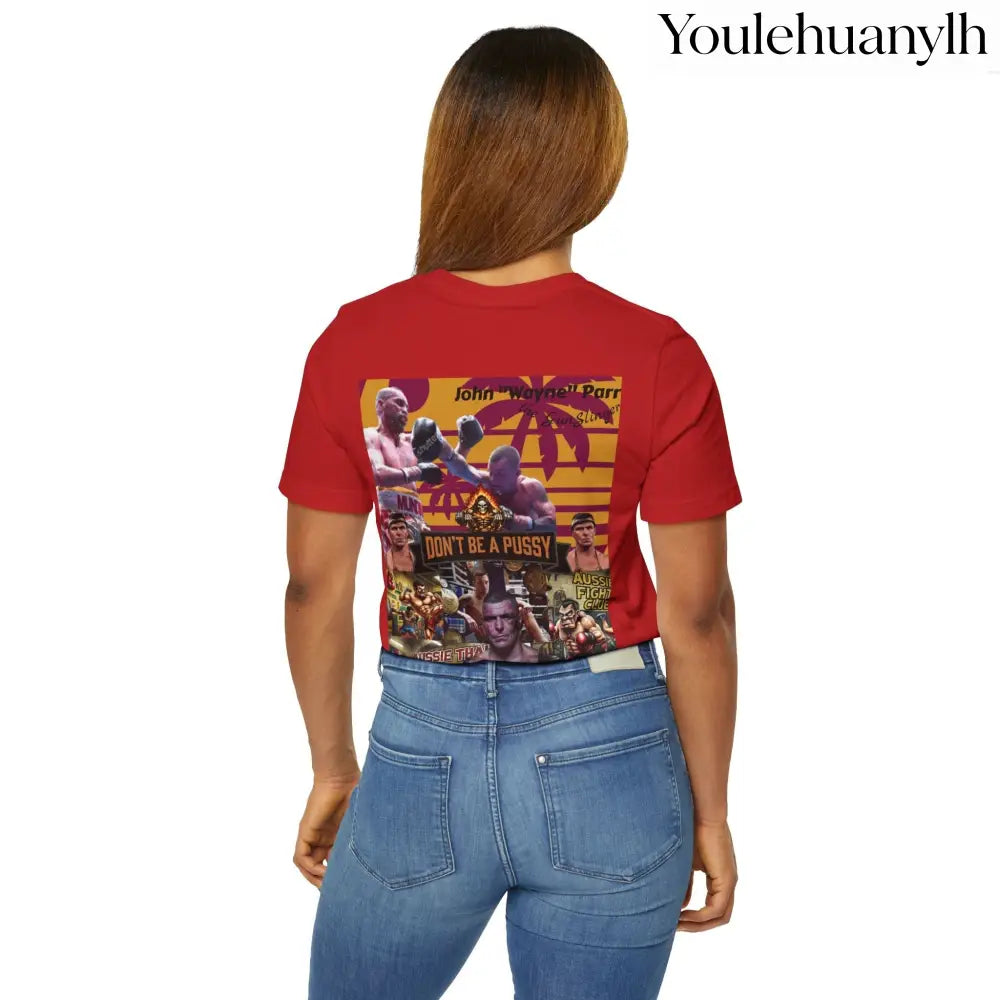 Don’t be a Pussy | Jdubya | Graphic Tee - Red / S - T-Shirt