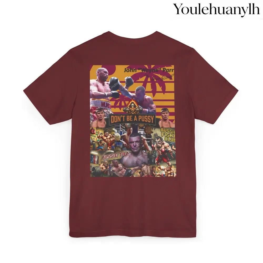 Don’t be a Pussy | Jdubya | Graphic Tee - T-Shirt