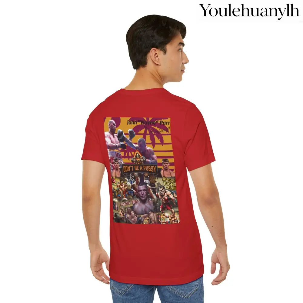 Don’t be a Pussy | Jdubya | Graphic Tee - T-Shirt