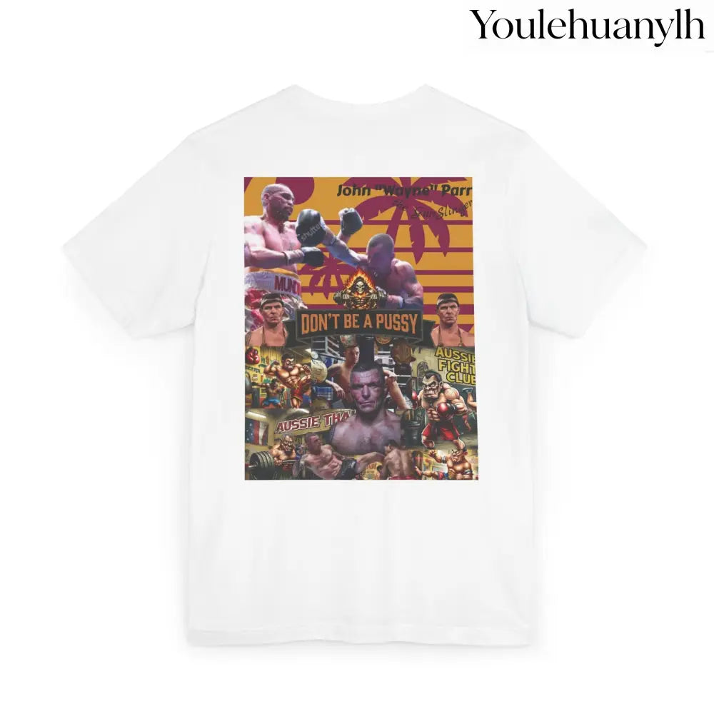 Don’t be a Pussy | Jdubya | Graphic Tee - T-Shirt