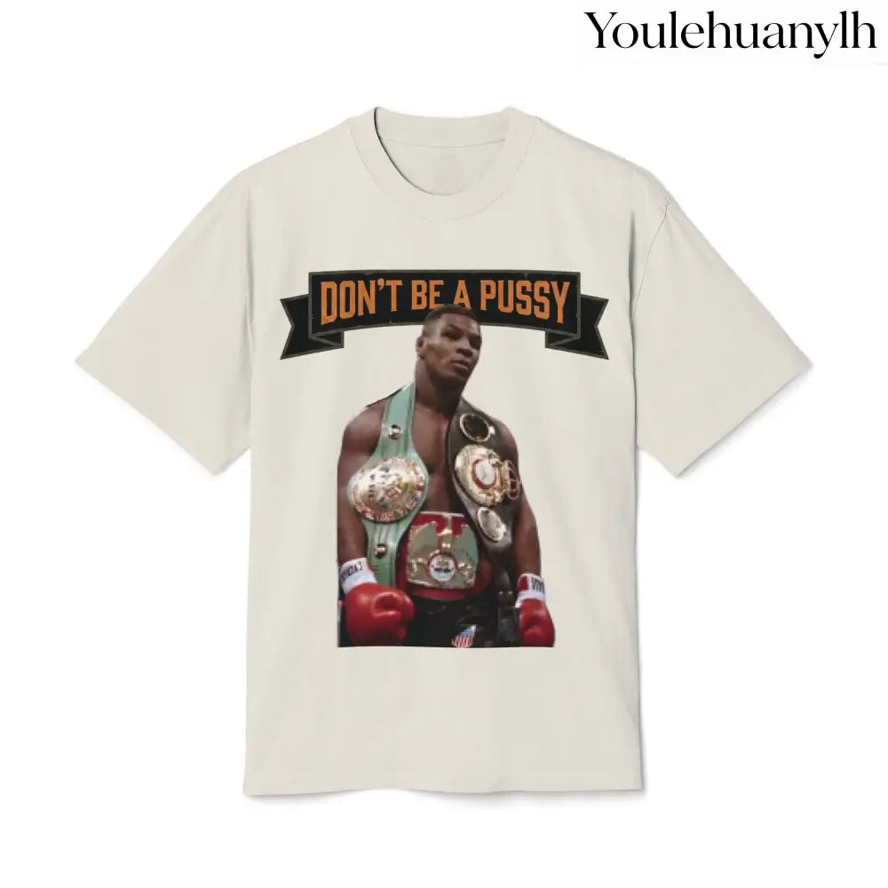 Don’t be a Pussy | Kid Dynamite Graphic Tee - T-Shirt