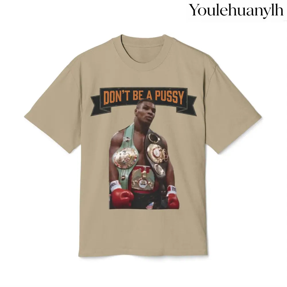 Don’t be a Pussy | Kid Dynamite Graphic Tee - T-Shirt
