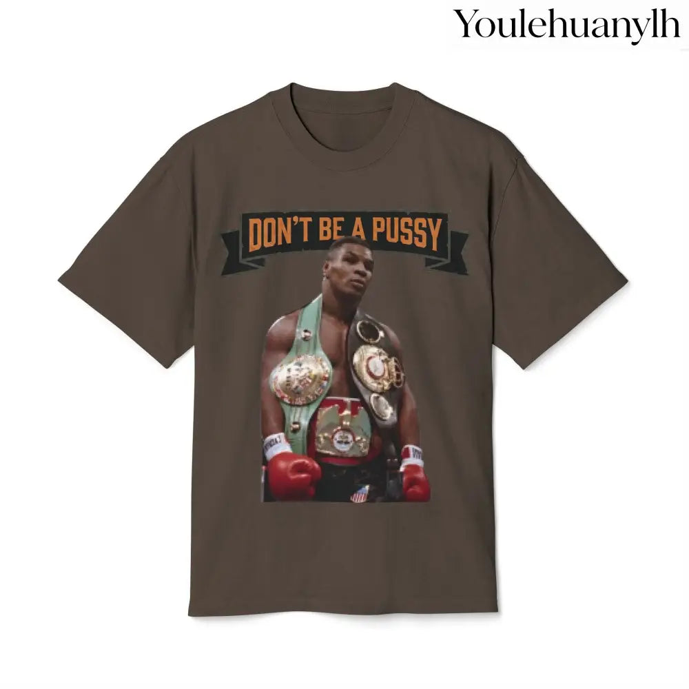 Don’t be a Pussy | Kid Dynamite Graphic Tee - T-Shirt