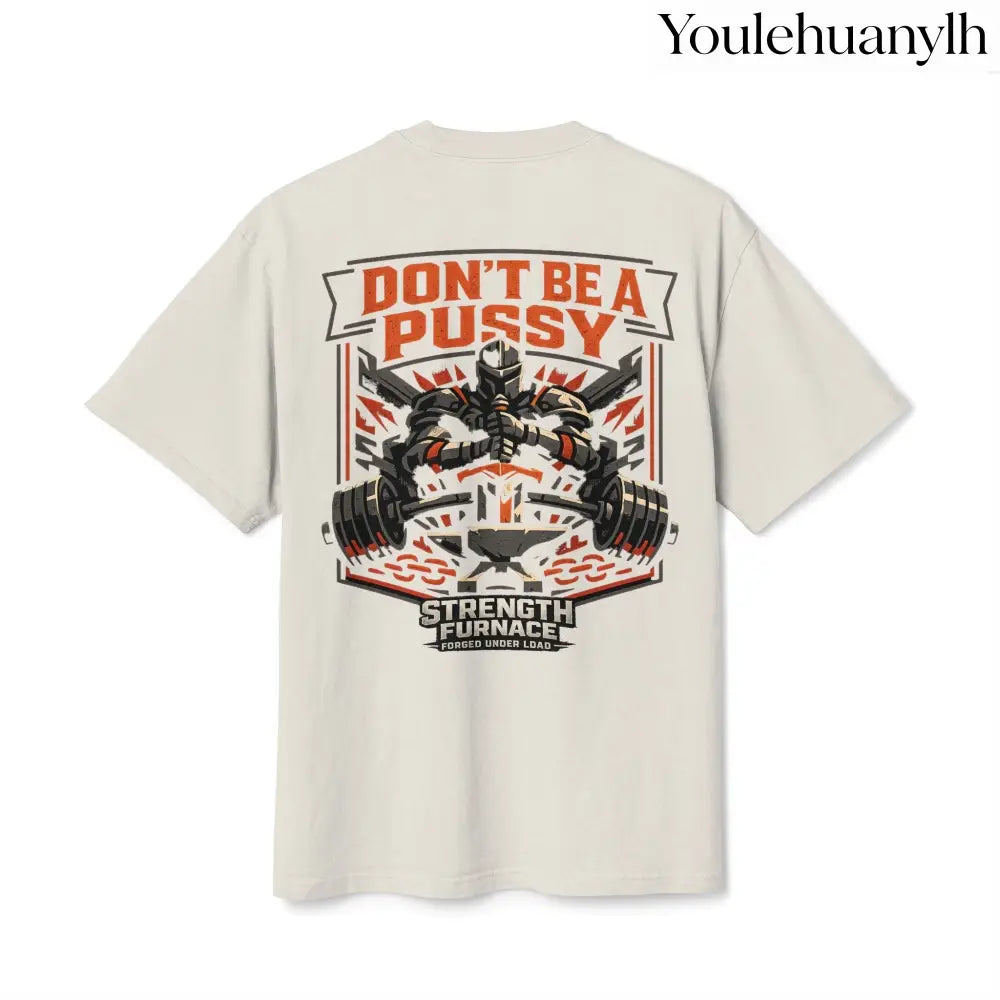 Don’t be a Pussy | Kid Dynamite Graphic Tee - T-Shirt