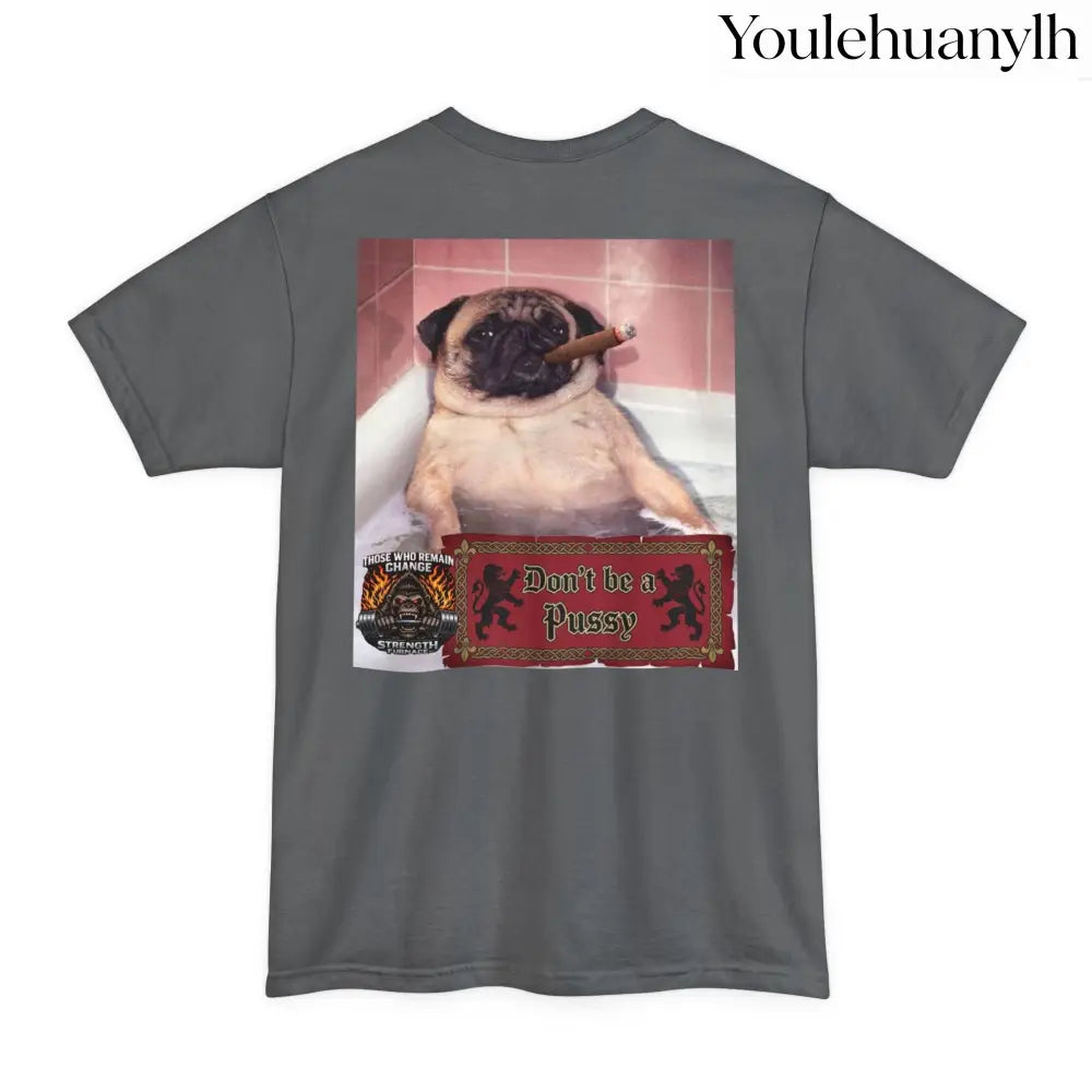 Don’t be a Pussy | Polar Bears & Pug Graphic Tall Tee - T-Shirt