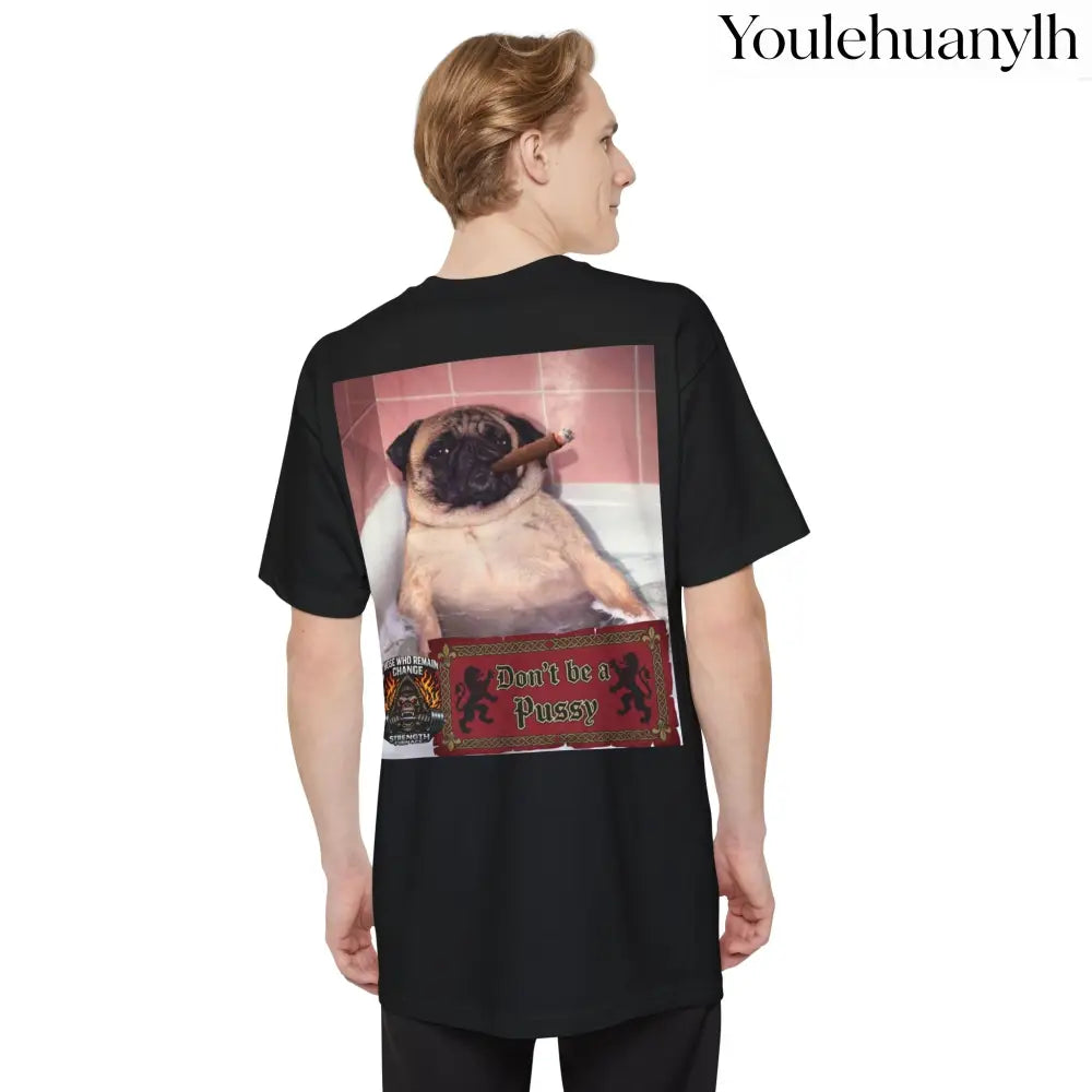 Don’t be a Pussy | Polar Bears & Pug Graphic Tall Tee - T-Shirt