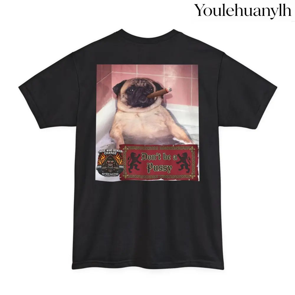 Don’t be a Pussy | Polar Bears & Pug Graphic Tall Tee - T-Shirt