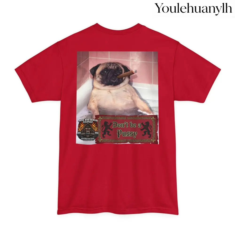 Don’t be a Pussy | Polar Bears & Pug Graphic Tall Tee - T-Shirt
