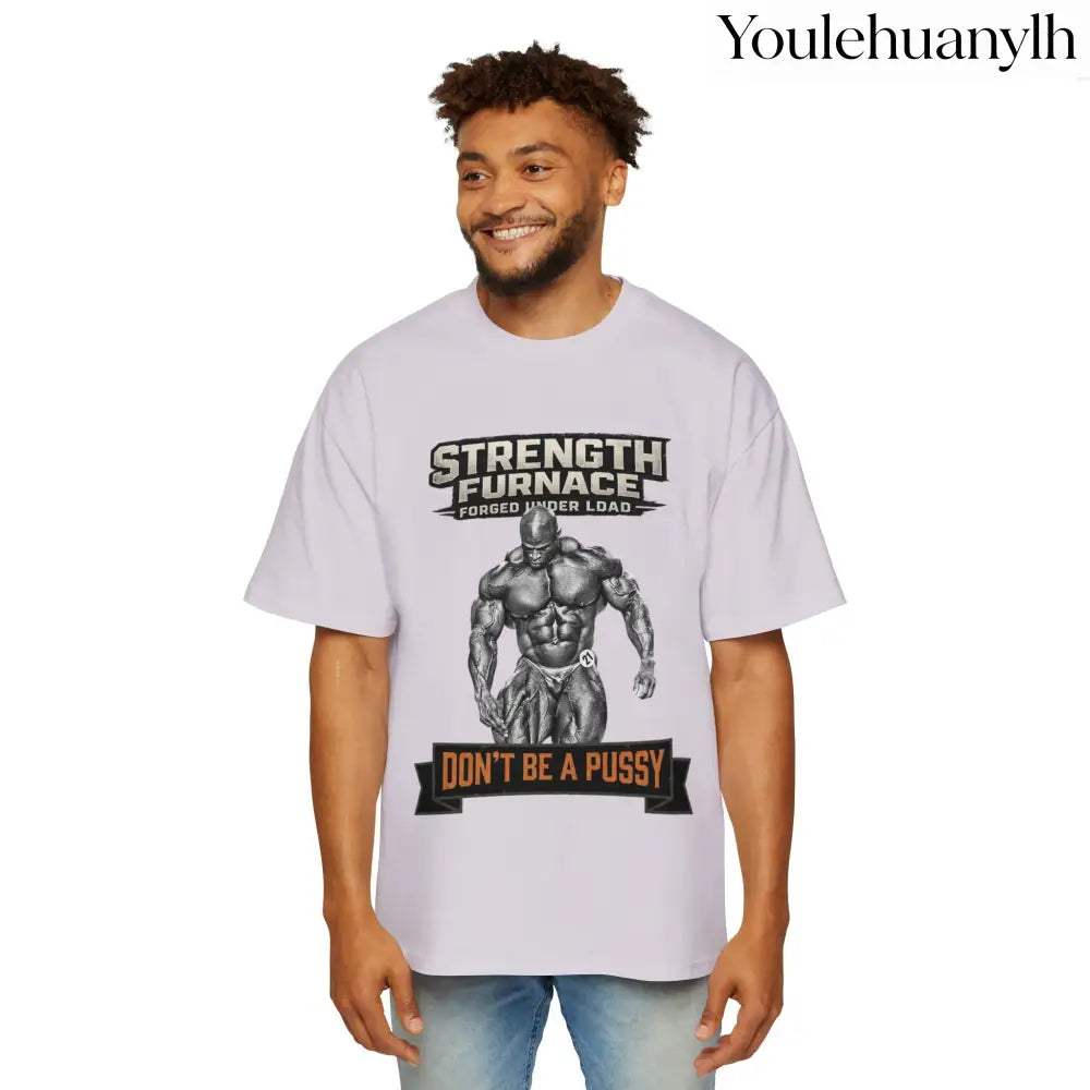 Don’t be a Pussy | Ronnie Oversized Heavy Tee - T-Shirt