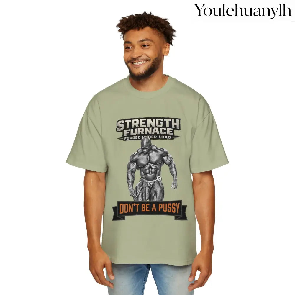 Don’t be a Pussy | Ronnie Oversized Heavy Tee - T-Shirt