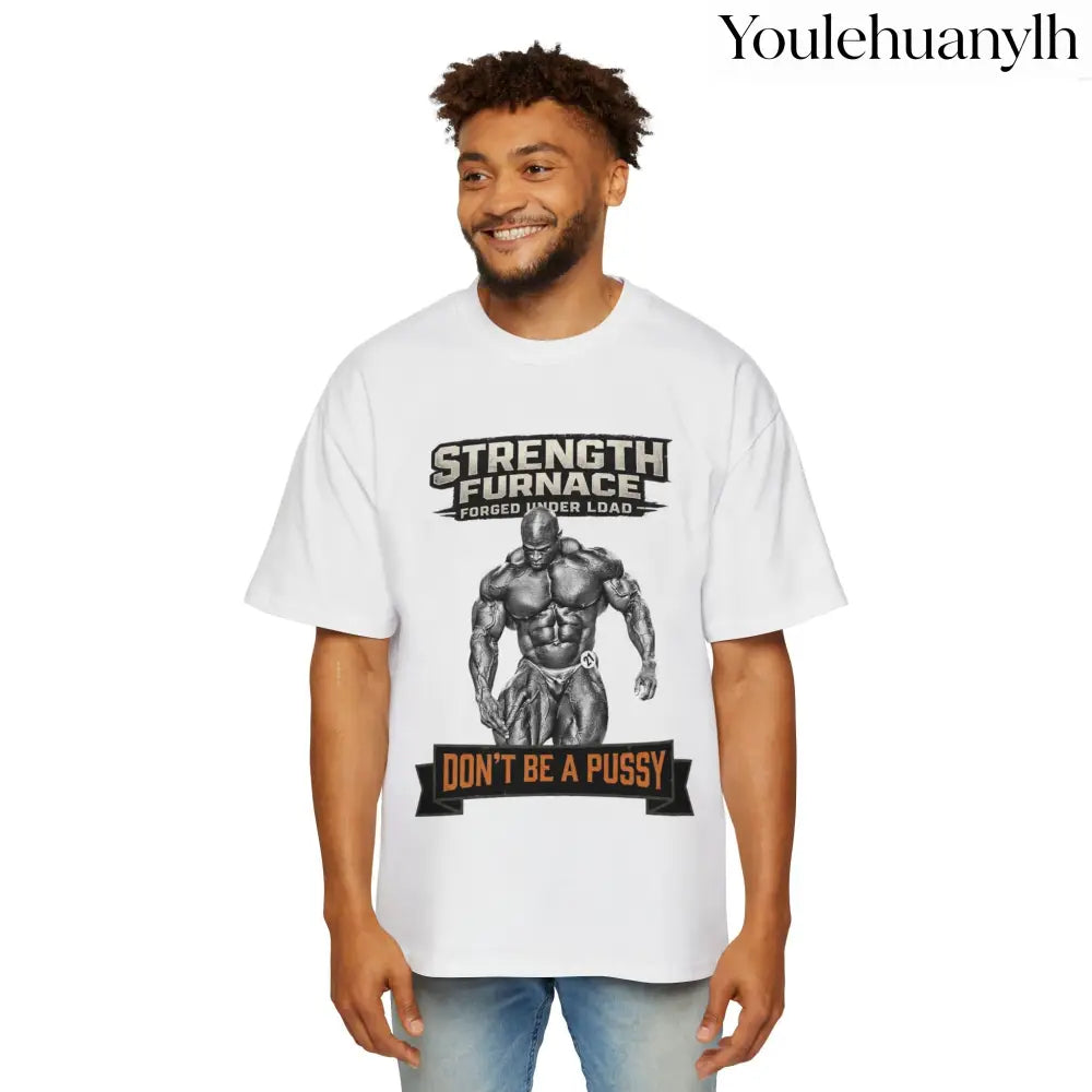 Don’t be a Pussy | Ronnie Oversized Heavy Tee - T-Shirt