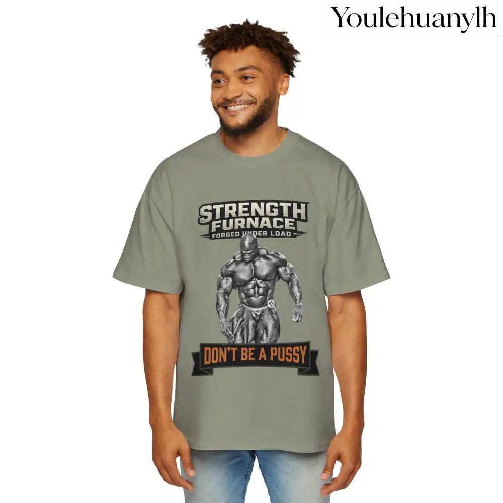 Don’t be a Pussy | Ronnie Oversized Heavy Tee - T-Shirt