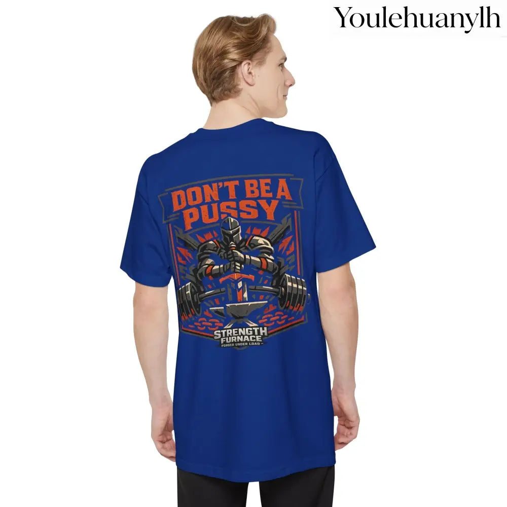 Don’t Be a Pussy | Tyson Tall Tee - T-Shirt
